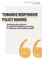 Towards responsive policy making