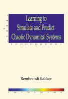 Learning to simulate and predict chaotic dynamical systems