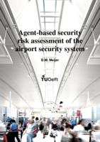 Agent-based security risk assessment of the airport security system
