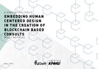 Embedding Human Centered Design in the creation of Blockchain based consults