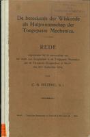De beteekenis der Wiskunde als Hulpwetenschap der Toegepaste Mechanica. Rede, uitgesproken bij de aanvaarding van het Ambt van Hoogleraar in de Toegepaste Mechanica aan de Technische Hoogeschool te Delft, den 30en September 1914.