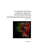 A Comparative Information Visualization Approach to Physically-Based Rendering