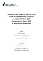 Accelerating the growth of start-ups in the Smart City Entrepreneurial Ecosystem: an empirical analysis of the Brainport Smart District (BSD) in Helmond, the Netherlands