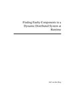 Finding faulty components in a dynamic distributed system at runtime