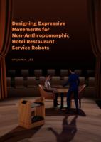Designing Expressive Movements for Non-Anthropomorphic Hotel Restaurant Service Robots