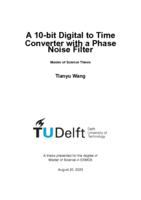 A 10-bit Digital to Time Converter with a Phase Noise Filter