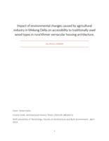 Impact of environmental changes caused by agricultural industry in Mekong Delta on accessibility to traditionally used wood types in rural Khmer vernacular housing architecture
