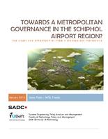 Towards a Metropolitan Governance in the Schiphol Airport Region? The issues and opportunities from a stakeholder perspective