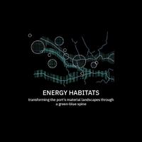 Energy Habitats