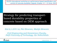 Strategy for predicting transport-based durability properties of concrete based on DEM approach