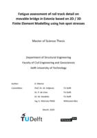 Fatigue assessment of rail track detail on movable bridge in Estonia based on 2D/3D Finite Element Modelling using hot-spot stresses