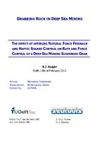 The effect of offering Natural Force Feedback and Haptic Shared Control on Rate and Force Control of a Deep Sea Mining Suspended Grab