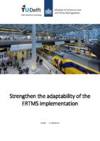 Strengthen the adaptability of the ERTMS implementation
