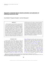 Separation of blended data by iterative estimation and subtraction of blending interference noise