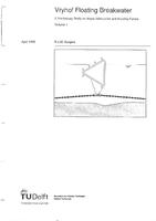 Vryhof floating breakwater: A Preliminary Study on Wave Attenuation and Mooring Forces, volume 1