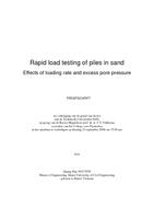 Rapid load testing of piles in sand: Effect of loading rate and excess pore pressure