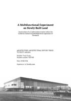 A Multifunctional Experiment on Newly Built Land