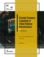Circular Economy Evaluation of Urban Railway Infrastructure 