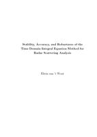 Stability, Accuracy, and Robustness of the Time Domain Integral Equation Method for Radar Scattering Analysis