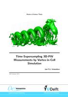Time-Supersampling 3D-PIV Measurements by Vortex-in-Cell Simulation