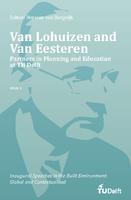 Van Lohuizen and Van Eesteren: Partners in Planning and Education at TH Delft