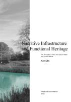 Narrative infrastructure and functional heritage