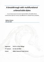 A breakthrough with multifunctional unbreachable dykes: A case study analysis to enable implementation of multifunctional unbreachable dykes to increase cost-effectiveness of Dutch flood protection