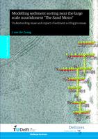 Modelling sediment sorting near the large scale nourishment 'The Sand Motor': Understanding cause and impact of sediment sorting processes