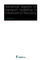 Numerical aspects of transport modelling in Enhanced Oil Recovery