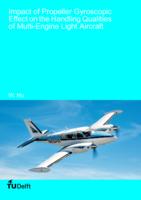 Impact of Propeller Gyroscopic Effect on the Handling Qualities of Multi-Engine Light Aircraft