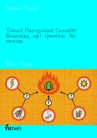 Toward Fine-grained Causality Reasoning and Question Answering