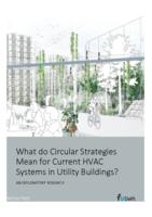 What do Circular Strategies Mean for Current HVAC Systems in Utility Buildings? 