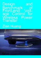 Design and Benchmark of Front-end Voltage Control for Wireless Power Transfer