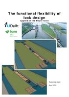 The functional flexibility of lock design: Applied on the Meuse route