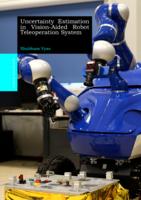 Uncertainty Estimation in Vision-Aided Robot Teleoperation System