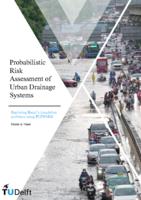 Probabilistic Risk Assessment of Urban Drainage Systems