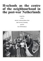 H-schools as the centre of the neighbourhood in the post-war Netherlands
