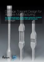 Damage Tolerant Design for Additive Manufacturing