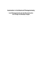 Automation in Architectural Photogrammetry: Line-Photogrammetry for the Reconstruction from Single and Multiple Images
