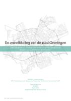 De ontwikkeling van de stad Groningen
