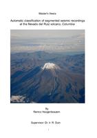 Automatic classification of segmented seismic recordings at the Nevado del Ruiz volcano, Columbia