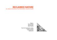 Reclamed nature: An urban-ecological platform above Zeeburg Island