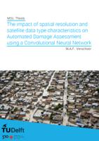 The impact of spatial resolution and satellite data type characteristics on Automated Damage Assessment using a Convolutional Neural Network
