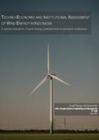 Techno-Economic and Institutional Assessment of Wind Energy in Indonesia