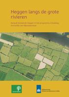 Heggen langs de grote rivieren: Aanpak bestaande heggen in het programma inhaalslag Stroomlijn van Rijkswaterstaat