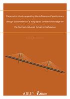 Parametric study regarding the influence of preliminary design parameters of a long-span timber footbridge on the human-induced dynamic behaviour
