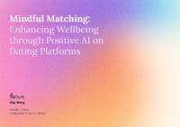 Mindful Matching: Enhancing Wellbeing through Positive AI on Dating Platforms