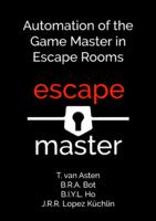 Automation of the Game Master in Escape Rooms