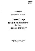 Closed-loop identification issues in the process industry