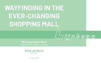 Wayfinding in the Ever-Changing Shopping Mall